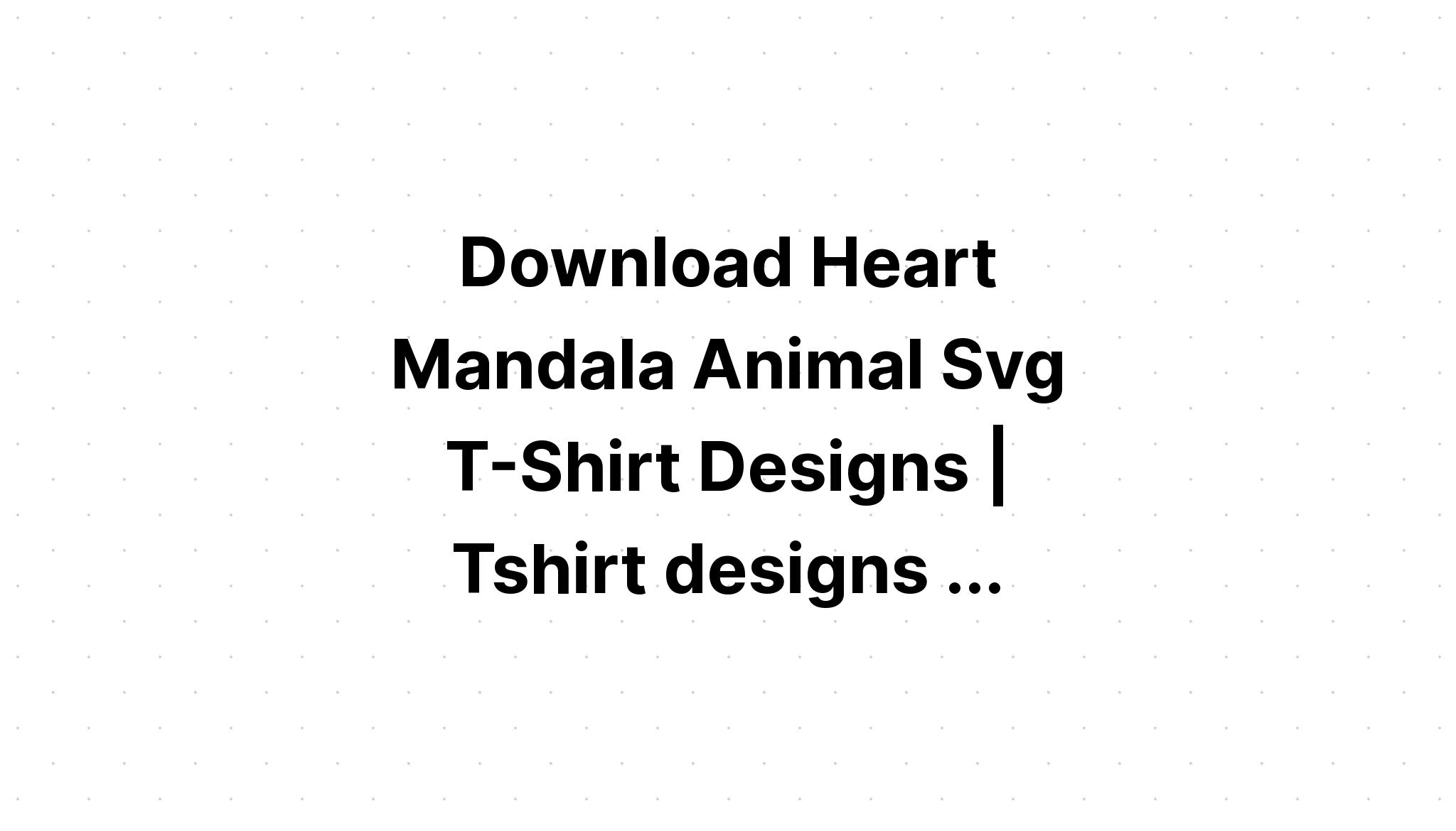 Download Heart Mandala? SVG File